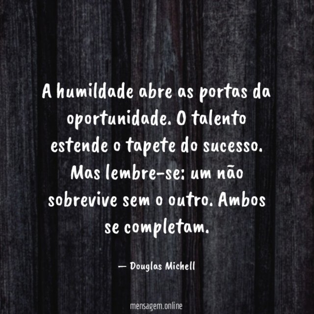 A humildade abre as portas da oportunidade