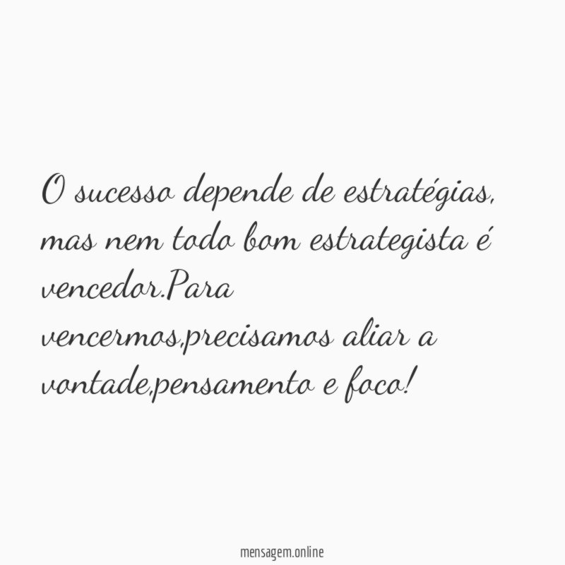 O sucesso depende de estratégias