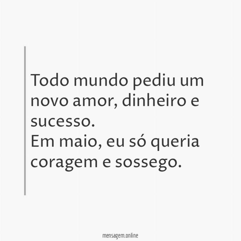 Todo mundo pediu um novo amor