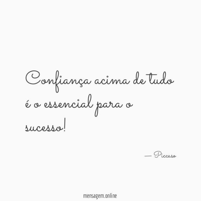 Confiança acima de tudo é o essencial para o sucesso