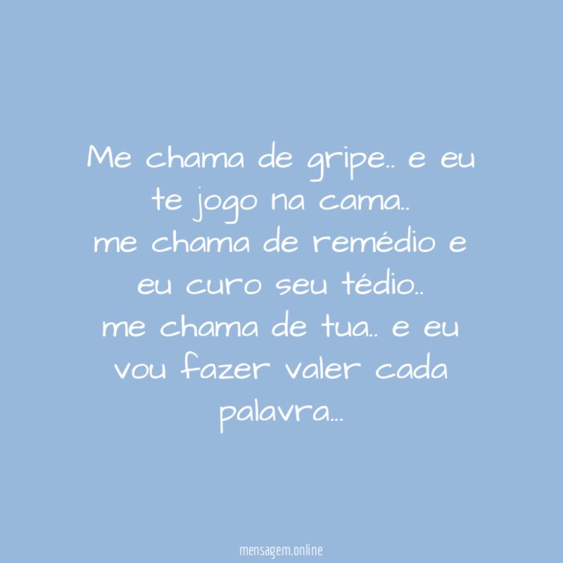 Me chama de gripe