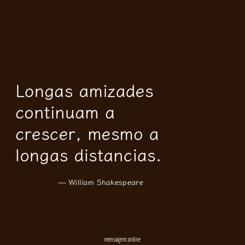 Longas amizades continuam a crescer