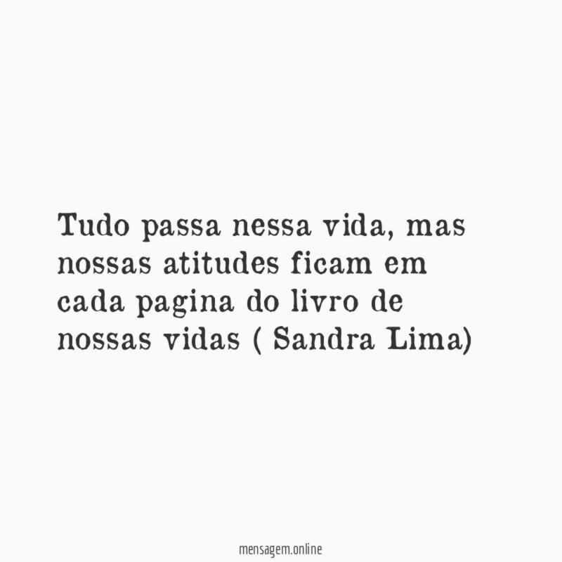 Tudo passa nessa vida