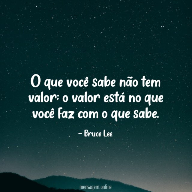 O que você sabe não tem valor