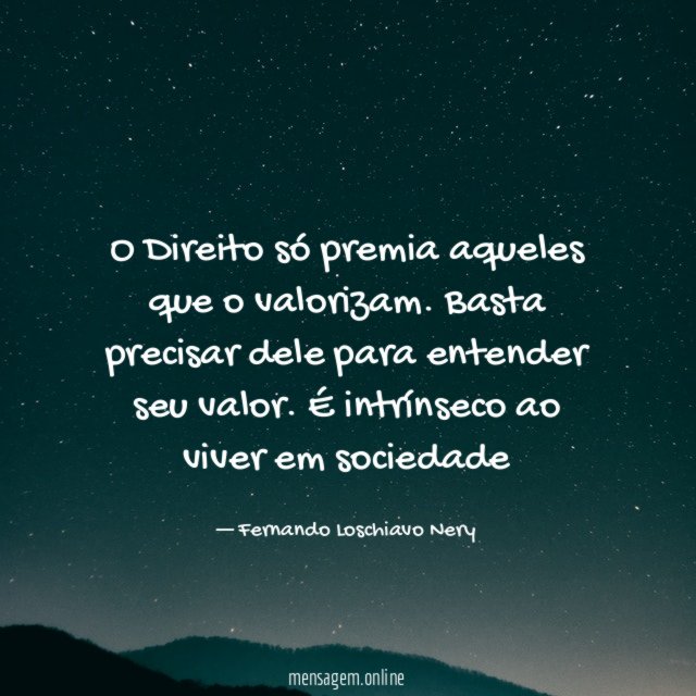 O Direito só premia aqueles que o valorizam