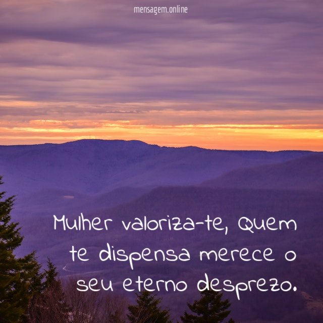Mulher valoriza-te