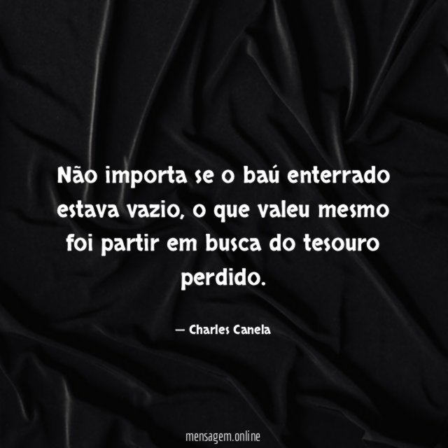 Não importa se o baú enterrado estava vazio