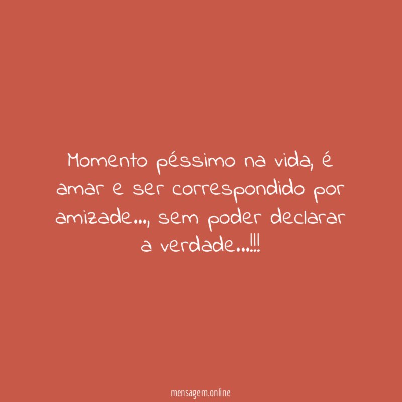 Momento péssimo na vida