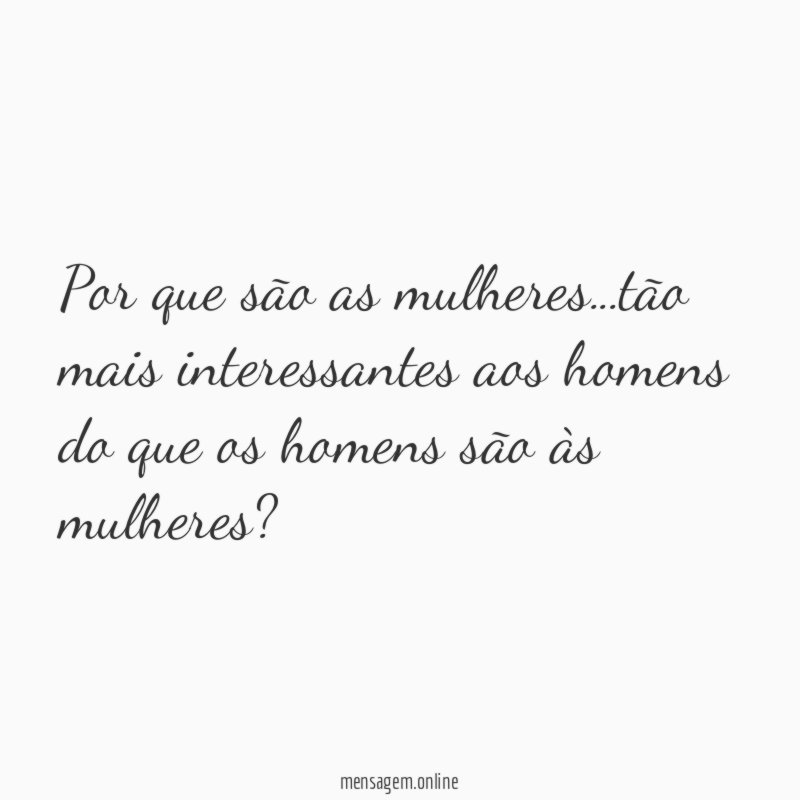 Por que são as mulheres