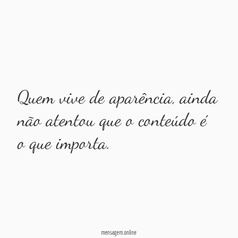 Quem vive de aparência