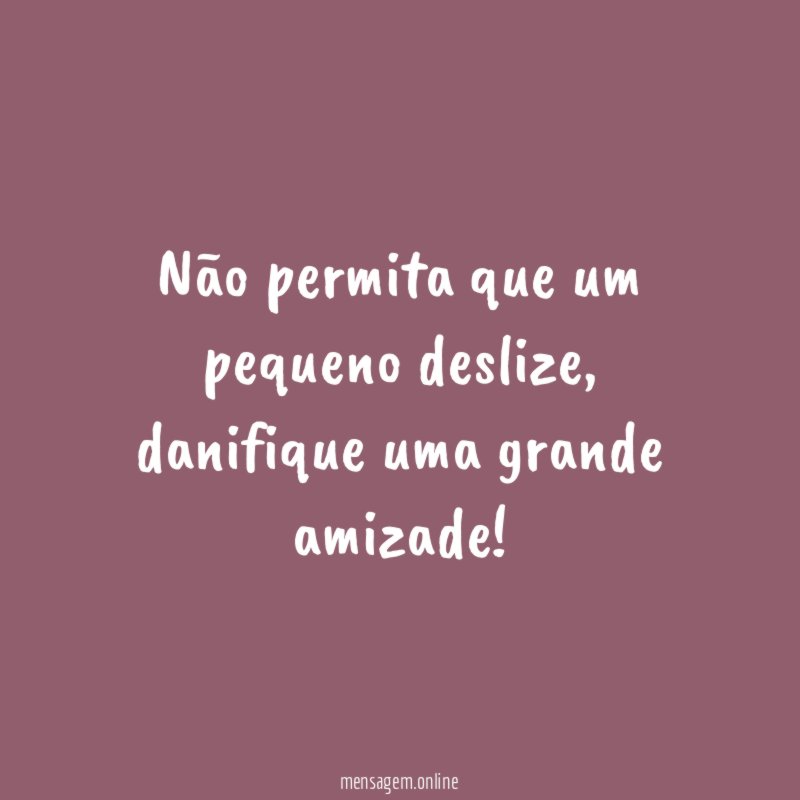 Não permita que um pequeno deslize