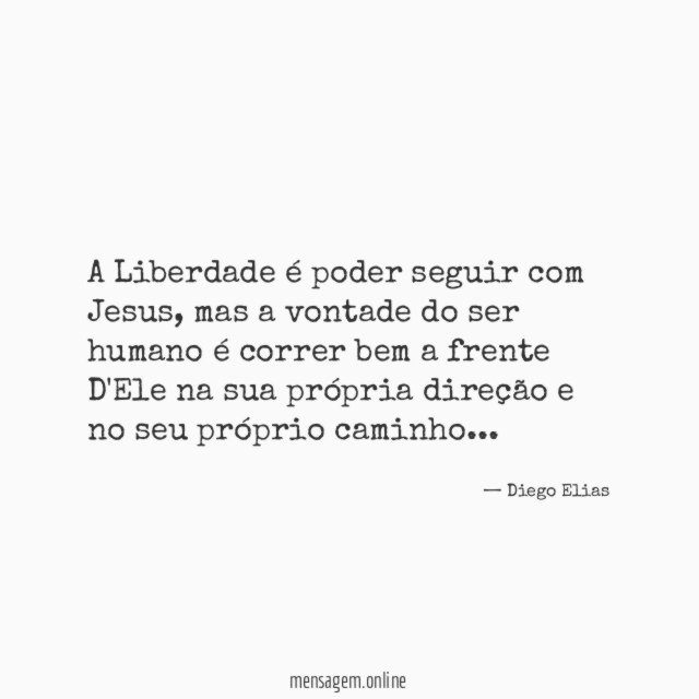 A Liberdade é poder seguir com Jesus