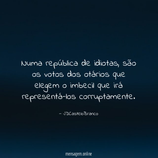 Numa república de idiotas