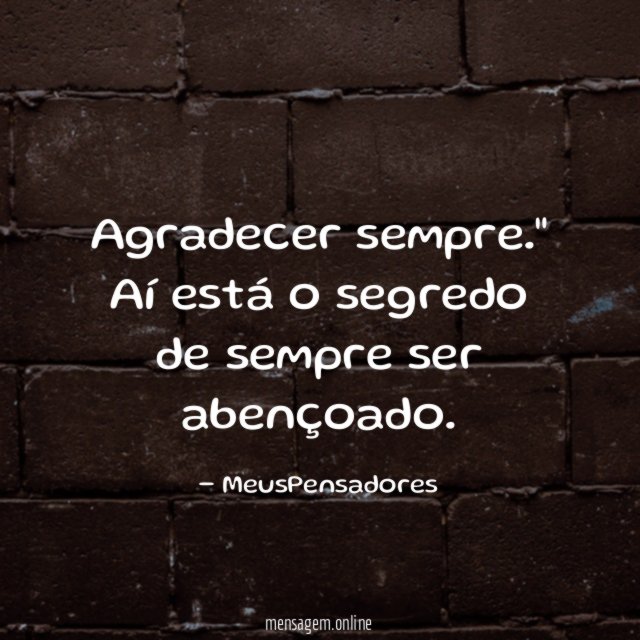 Agradecer sempre