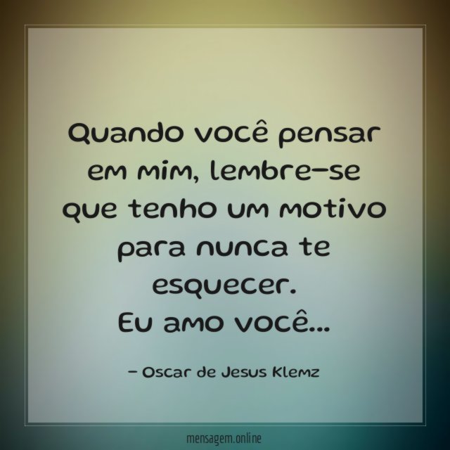 Quando você pensar em mim