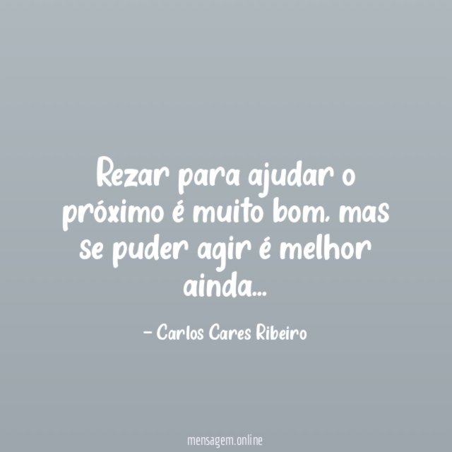 Rezar para ajudar o próximo é muito bom
