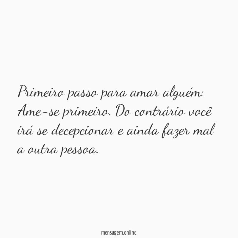 Primeiro passo para amar alguém