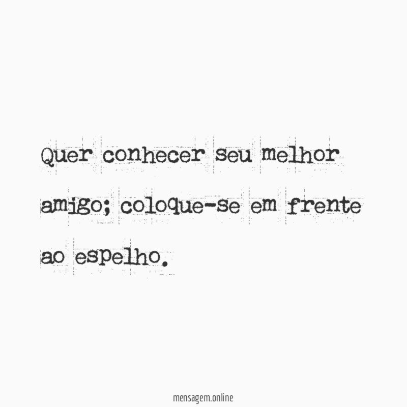 Quer conhecer seu melhor amigo