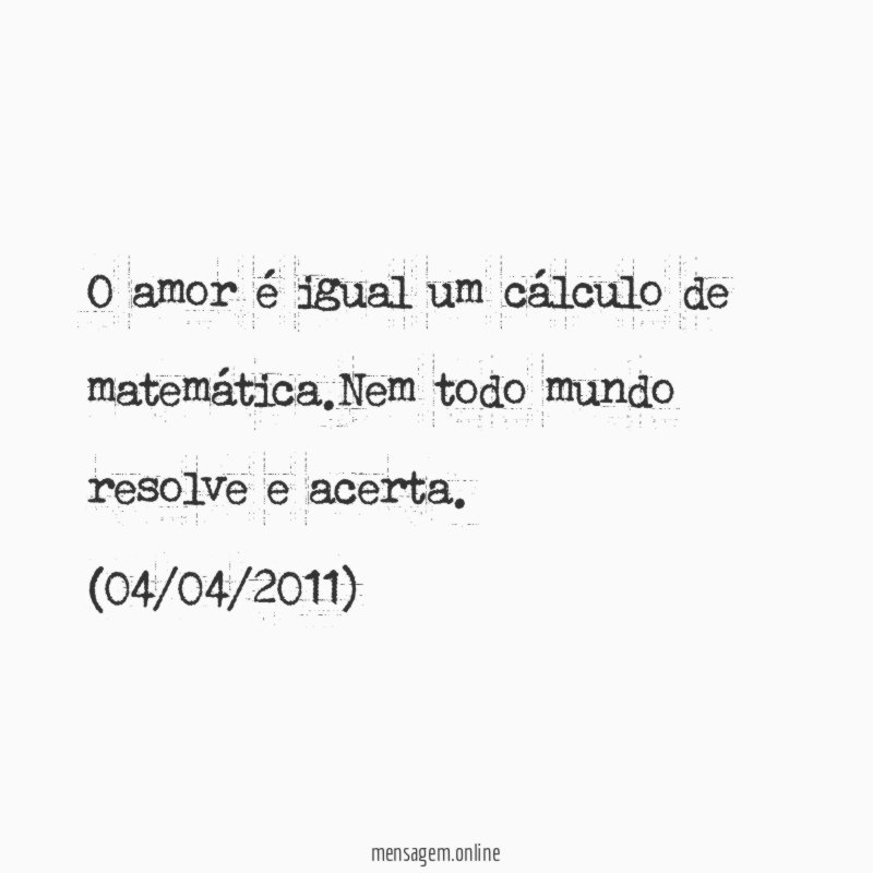 O amor é igual um cálculo de matemática