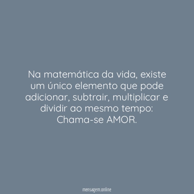 Na matemática da vida