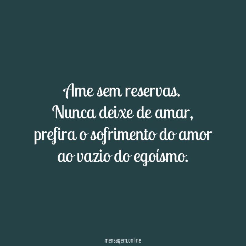 Ame sem reservas