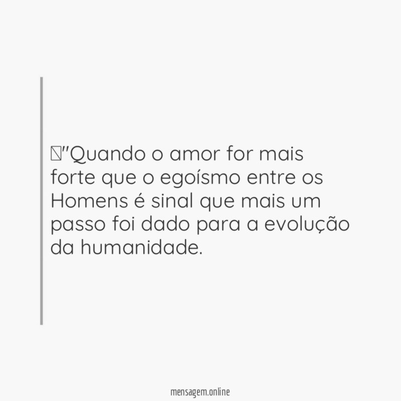 "Quando o amor for mais forte que