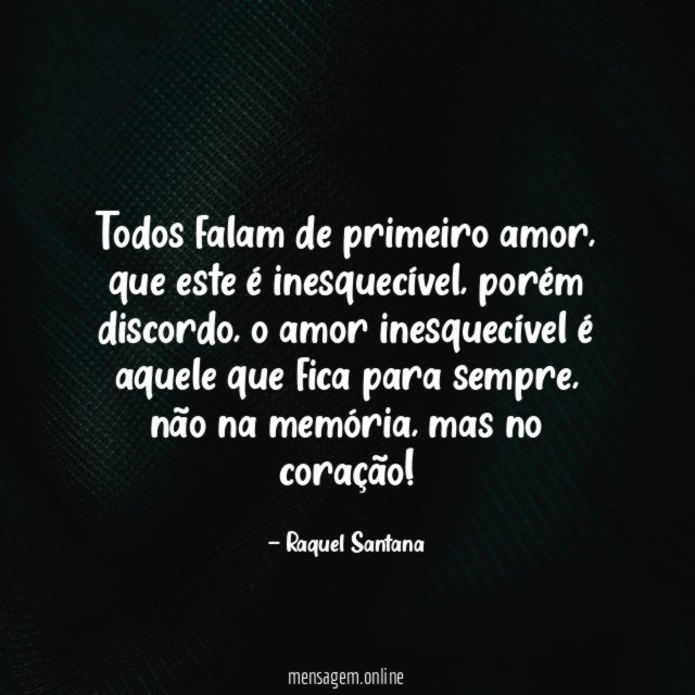 Todos falam de primeiro amor