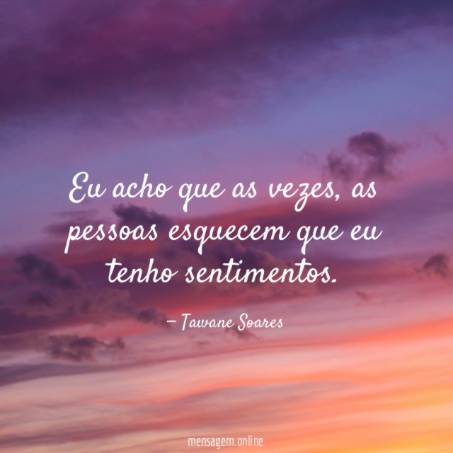 Eu acho que as vezes