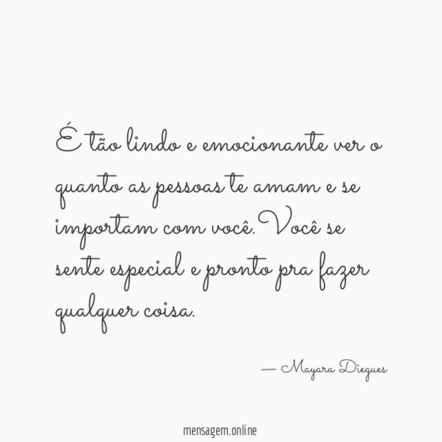 É tão lindo e emocionante ver o quanto