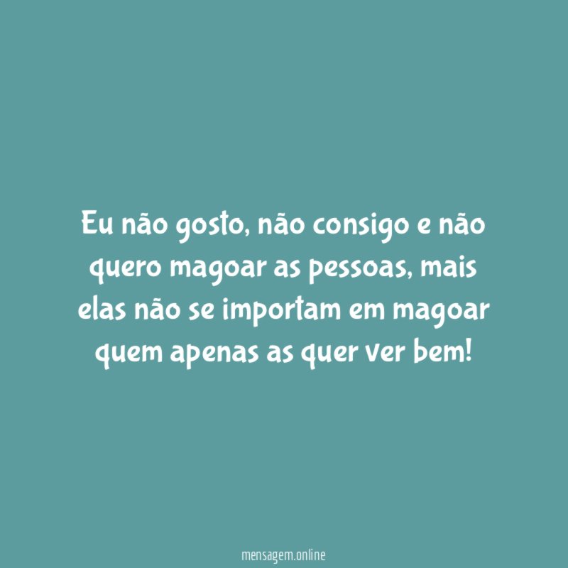 Eu não gosto