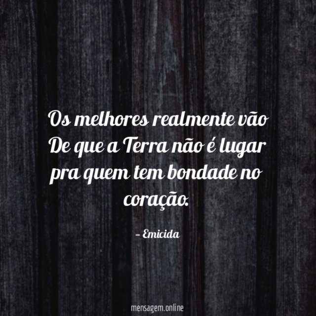 Os melhores realmente vão De que a Terra não