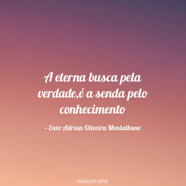 A eterna busca pela verdade