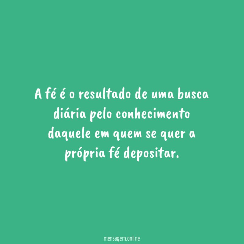 A fé é o resultado de uma busca