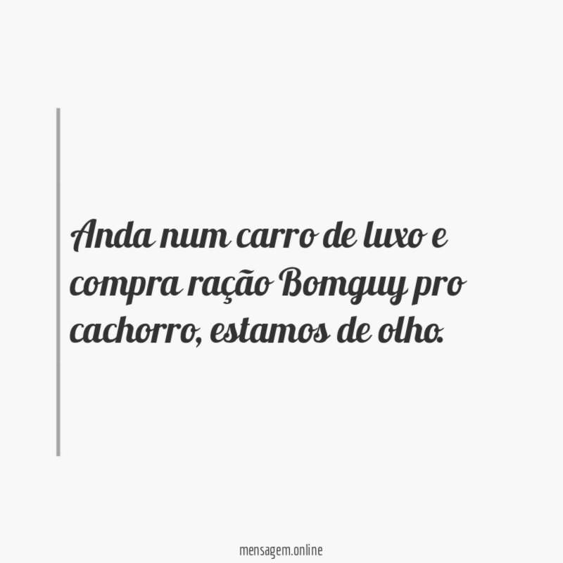 Anda num carro de luxo e compra ração Bomguy pro cachorro