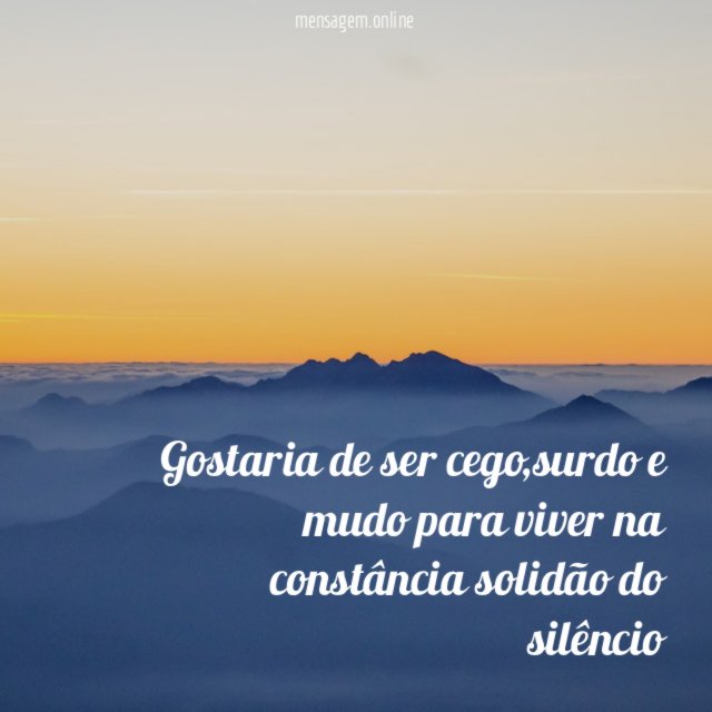 Gostaria de ser cego