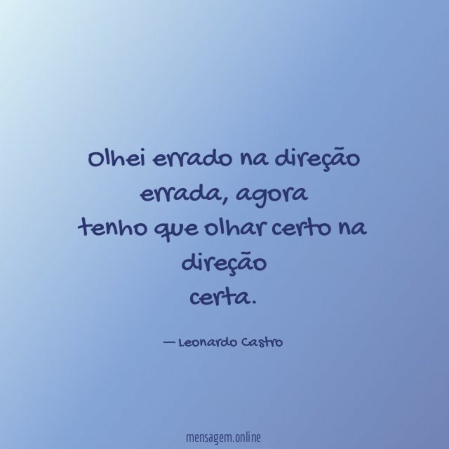 Olhei errado na direção errada