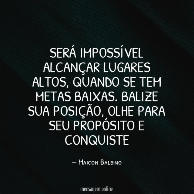Será Impossível Alcançar Lugares Altos
