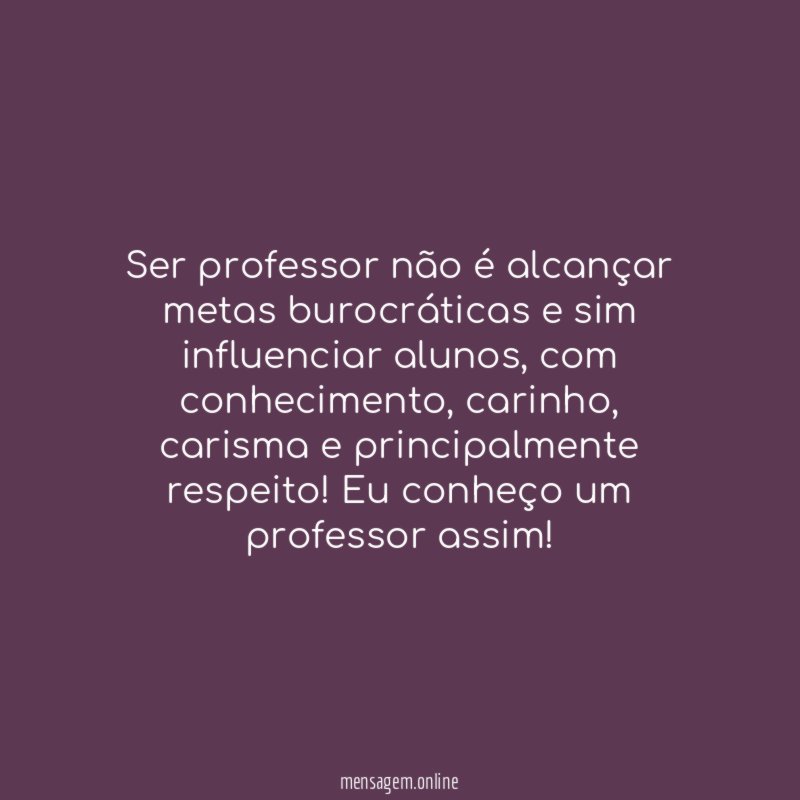 Ser professor não é alcançar metas burocráticas