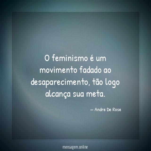 O feminismo é um movimento fadado ao desaparecimento