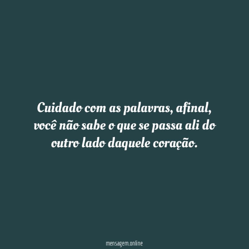 Cuidado com as palavras