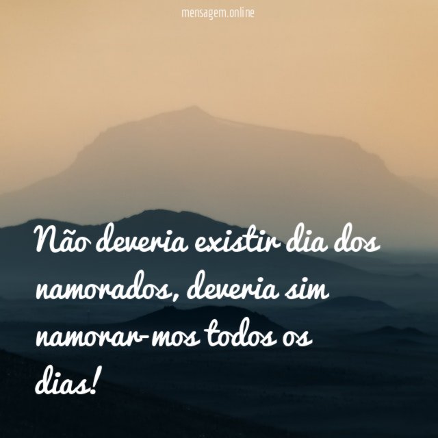 Não deveria existir dia dos namorados