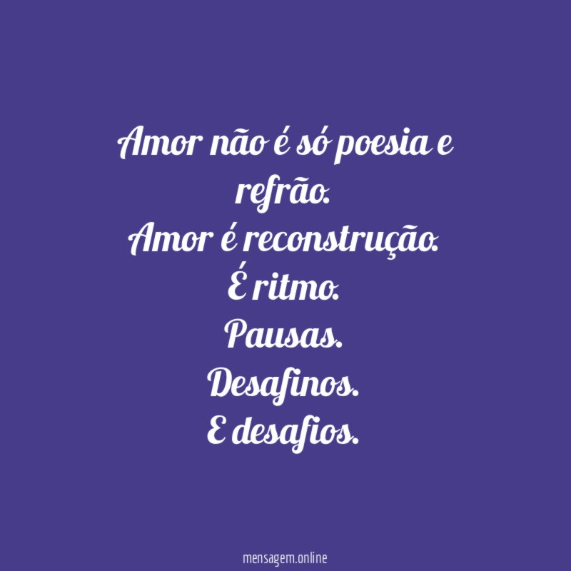 Amor não é só poesia e refrão