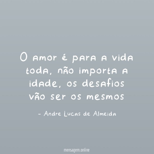 O amor é para a vida toda