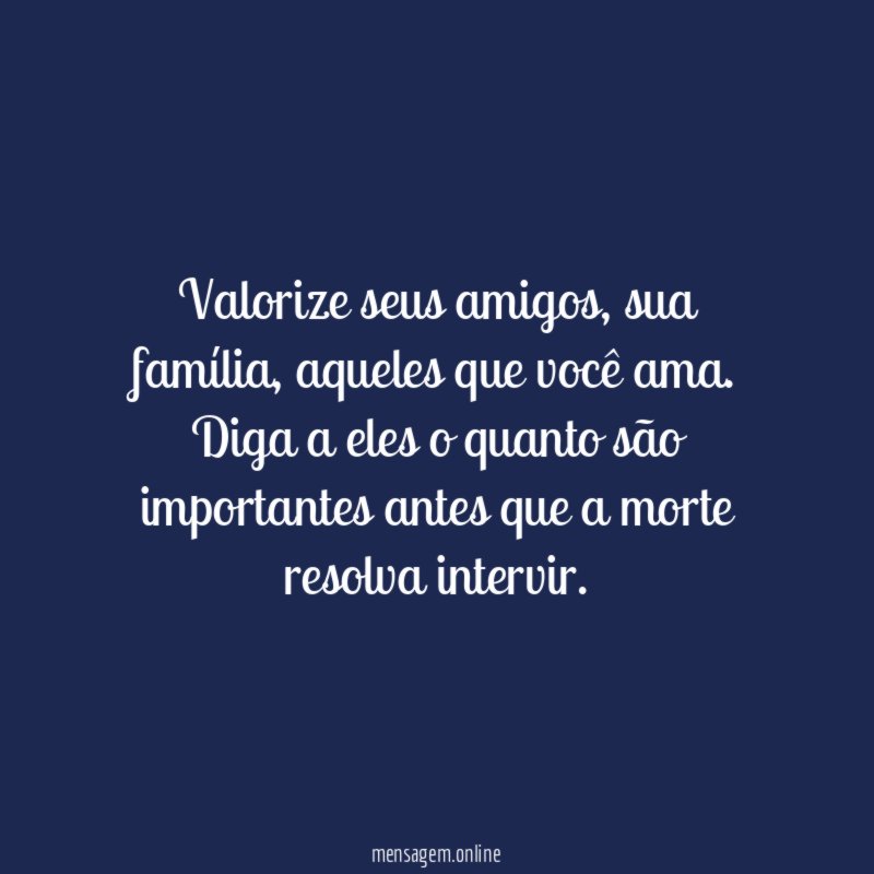 Valorize seus amigos