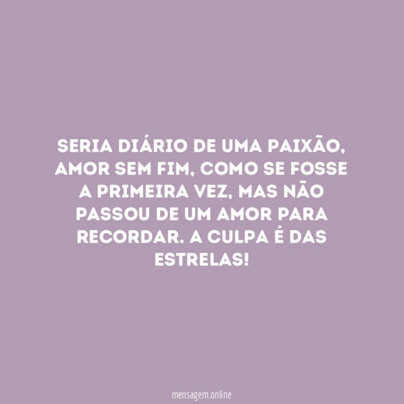 Seria diário de uma paixão