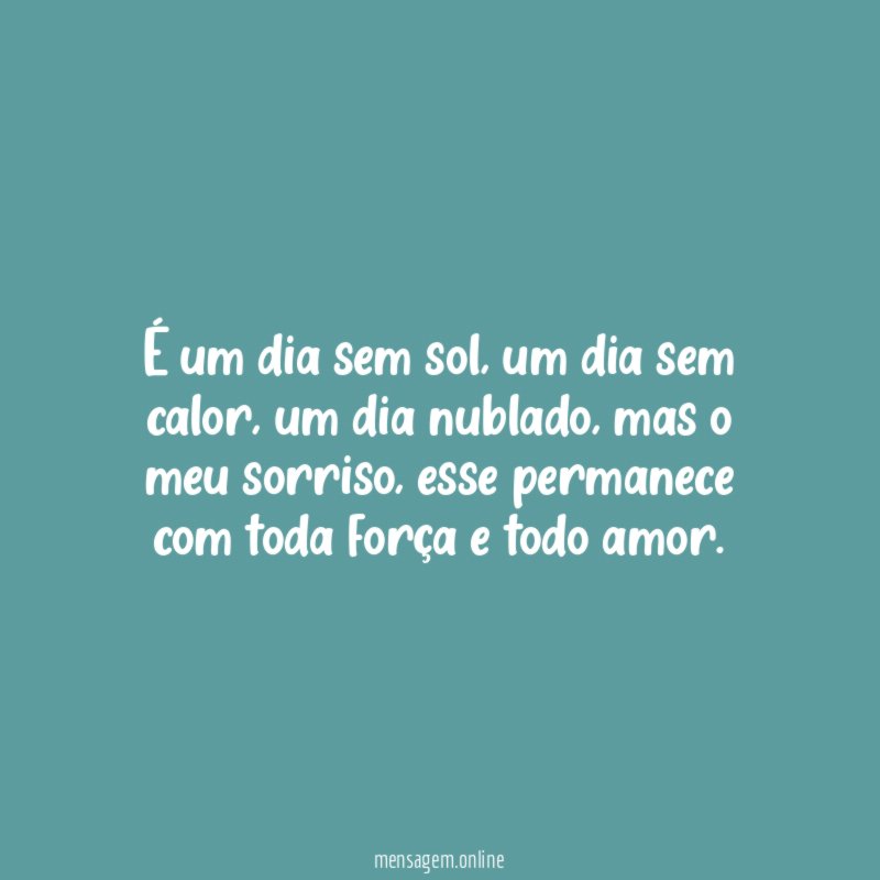 É um dia sem sol