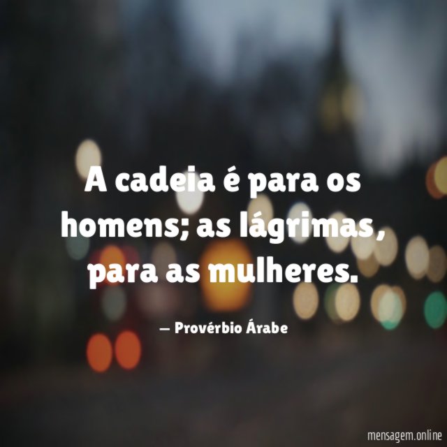 A cadeia é para os homens