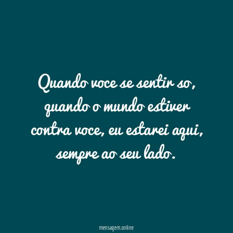 Quando voce se sentir so