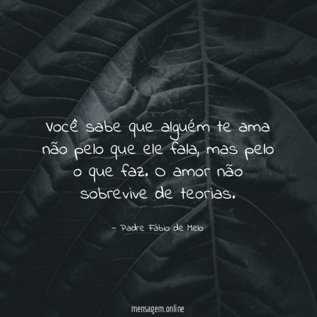 Você sabe que alguém te ama não pelo