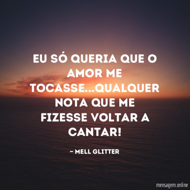 Eu só queria que o amor me tocasse